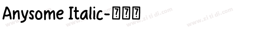 Anysome Italic字体转换